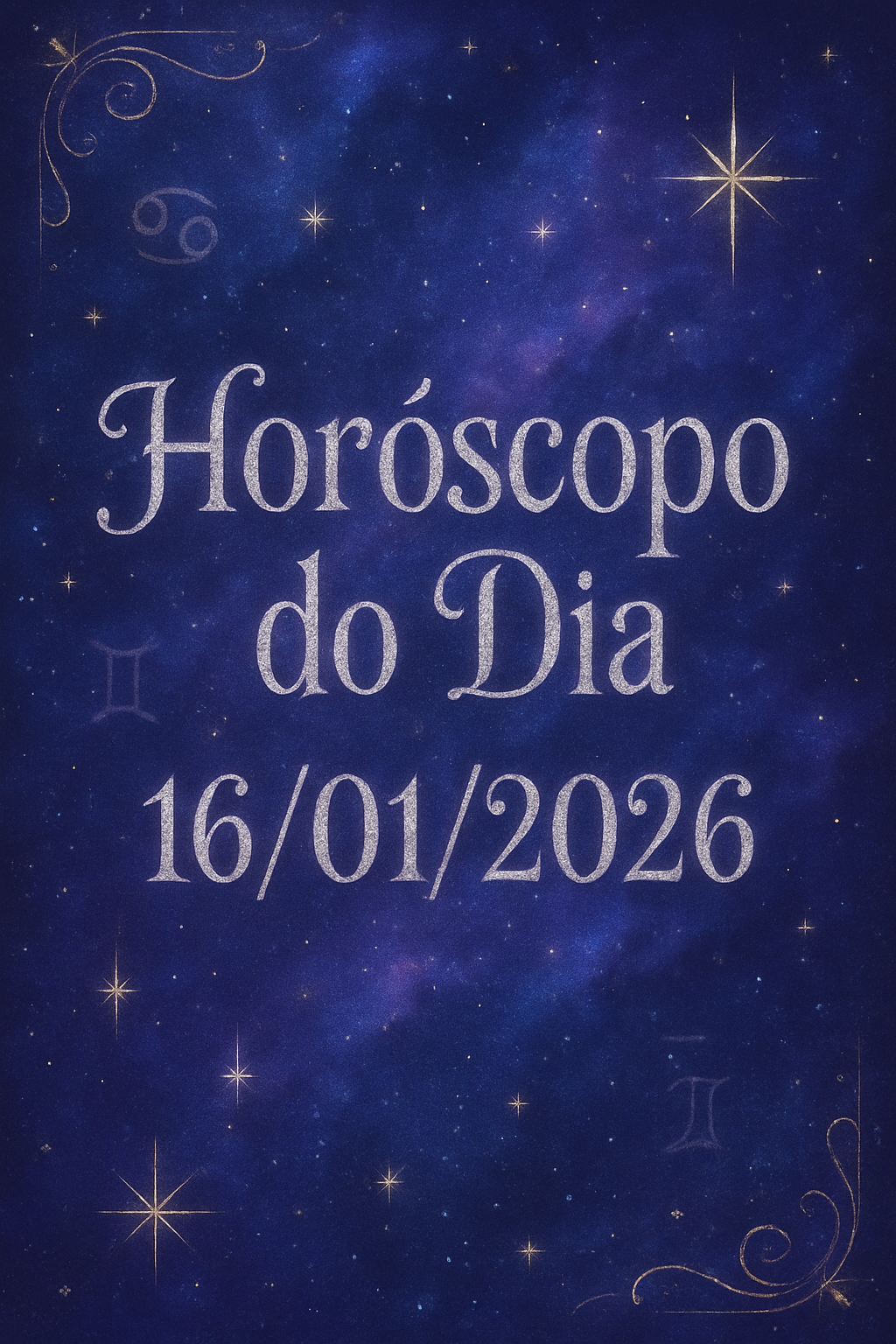 Horóscopo do Dia 16/01/2026 - Místico