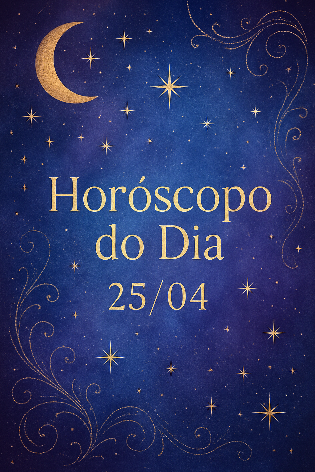 Imagem mística com o título Horóscopo do Dia 25/04