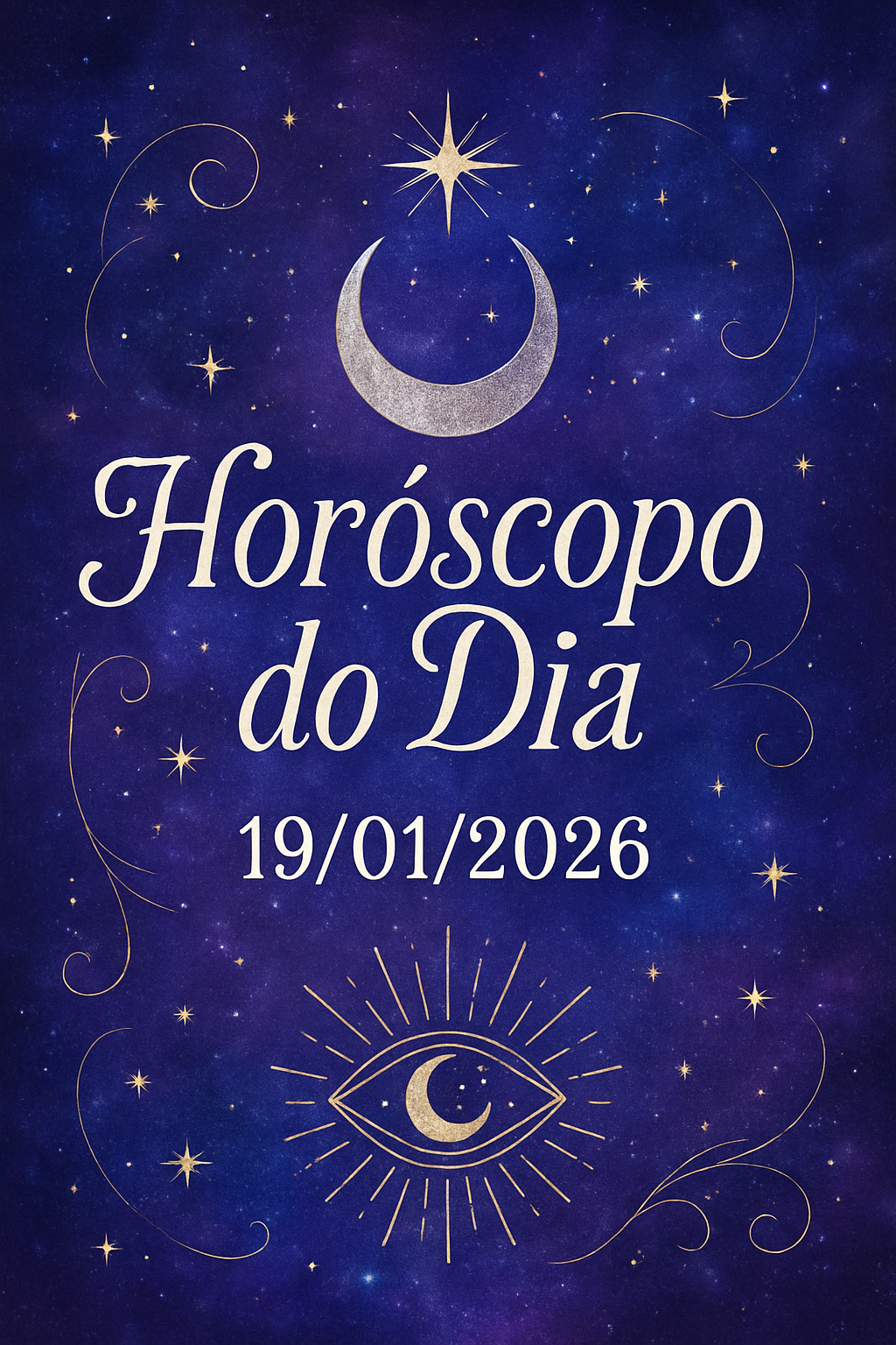 Horóscopo do Dia 19/01/2026 Místico