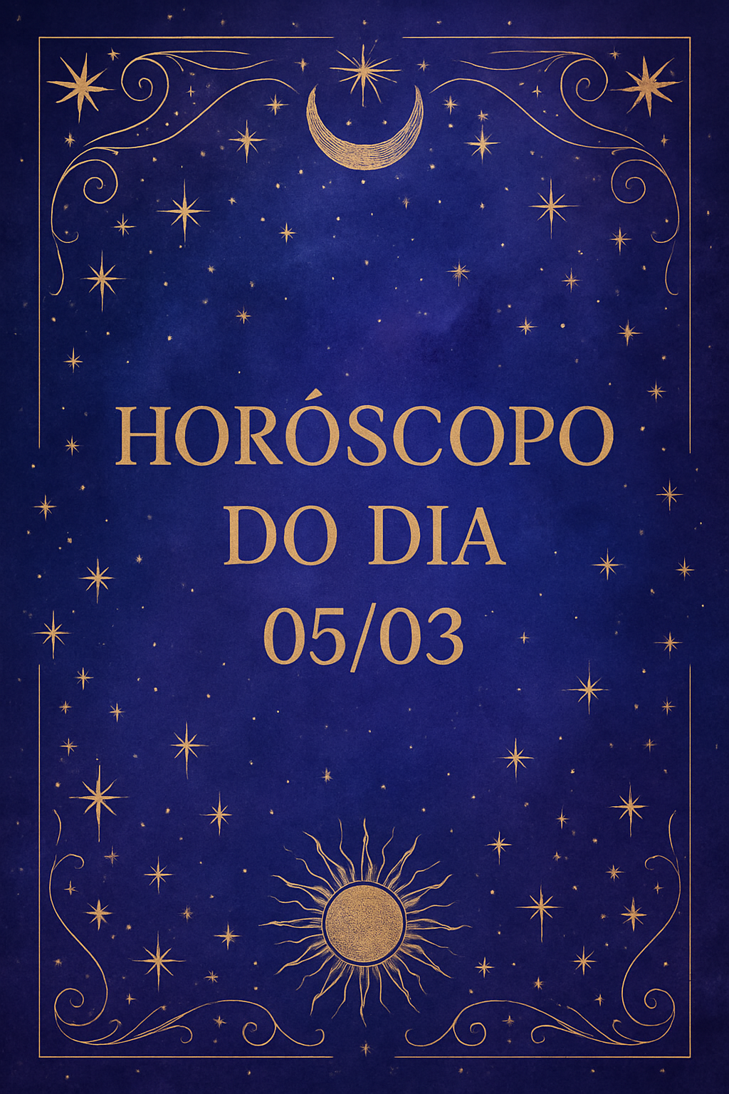 Imagem mística com a frase Horóscopo do Dia 05/03